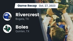 Recap: Rivercrest  vs. Boles  2023