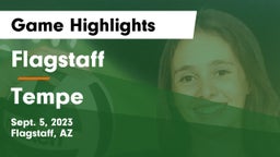 Flagstaff  vs Tempe  Game Highlights - Sept. 5, 2023