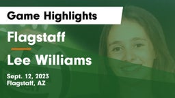 Flagstaff  vs Lee Williams  Game Highlights - Sept. 12, 2023