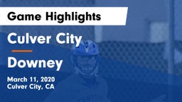 Culver City  vs Downey  Game Highlights - March 11, 2020