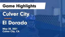 Culver City  vs El Dorado Game Highlights - May 28, 2021