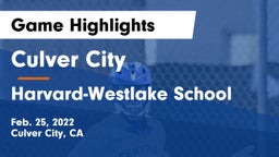 Culver City  vs Harvard-Westlake School Game Highlights - Feb. 25, 2022