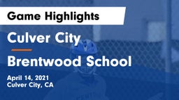 Culver City  vs Brentwood School Game Highlights - April 14, 2021