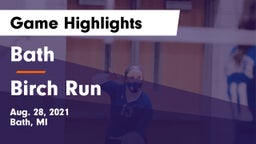 Bath  vs Birch Run  Game Highlights - Aug. 28, 2021