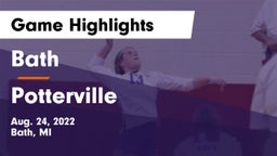 Bath  vs Potterville  Game Highlights - Aug. 24, 2022