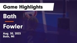 Bath  vs Fowler Game Highlights - Aug. 30, 2023