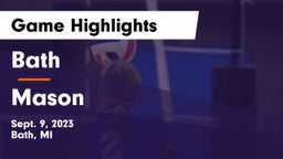 Bath  vs Mason  Game Highlights - Sept. 9, 2023