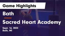 Bath  vs Sacred Heart Academy Game Highlights - Sept. 16, 2023
