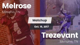 Matchup: Melrose vs. Trezevant  2017