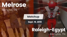 Matchup: Melrose vs. Raleigh-Egypt  2019