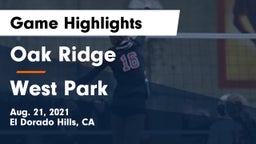 Oak Ridge  vs West Park Game Highlights - Aug. 21, 2021