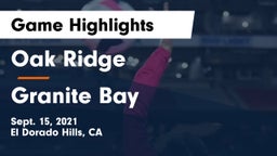 Oak Ridge  vs Granite Bay  Game Highlights - Sept. 15, 2021