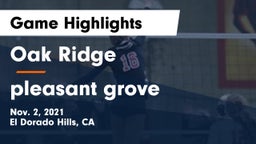 Oak Ridge  vs pleasant grove Game Highlights - Nov. 2, 2021