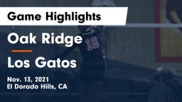 Oak Ridge  vs Los Gatos  Game Highlights - Nov. 13, 2021