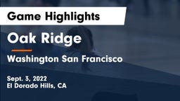 Oak Ridge  vs Washington  San Francisco  Game Highlights - Sept. 3, 2022