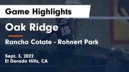 Oak Ridge  vs Rancho Cotate  - Rohnert Park Game Highlights - Sept. 3, 2022