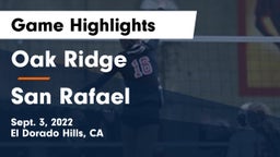 Oak Ridge  vs San Rafael  Game Highlights - Sept. 3, 2022