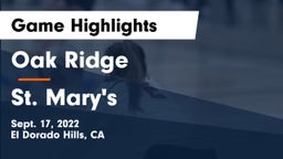 Oak Ridge  vs St. Mary's  Game Highlights - Sept. 17, 2022