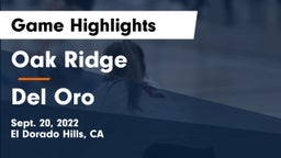 Oak Ridge  vs Del Oro  Game Highlights - Sept. 20, 2022