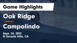 Oak Ridge  vs Campolindo Game Highlights - Sept. 24, 2022
