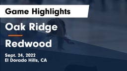 Oak Ridge  vs Redwood  Game Highlights - Sept. 24, 2022