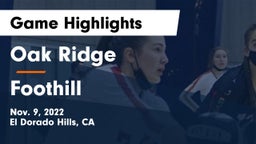 Oak Ridge  vs Foothill  Game Highlights - Nov. 9, 2022