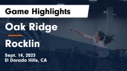 Oak Ridge  vs Rocklin  Game Highlights - Sept. 14, 2023