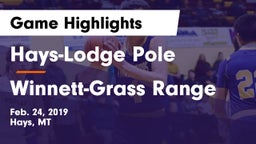 Hays-Lodge Pole  vs Winnett-Grass Range Game Highlights - Feb. 24, 2019