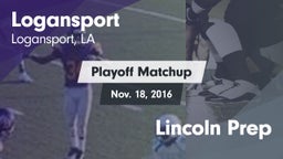 Matchup: Logansport vs. Lincoln Prep 2016