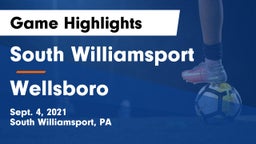 South Williamsport  vs Wellsboro  Game Highlights - Sept. 4, 2021