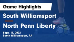 South Williamsport  vs North Penn Liberty  Game Highlights - Sept. 19, 2022