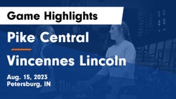 Pike Central  vs Vincennes Lincoln  Game Highlights - Aug. 15, 2023