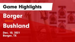 Borger  vs Bushland  Game Highlights - Dec. 10, 2021