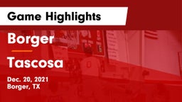 Borger  vs Tascosa  Game Highlights - Dec. 20, 2021