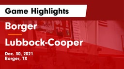Borger  vs Lubbock-Cooper  Game Highlights - Dec. 30, 2021