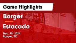Borger  vs Estacado  Game Highlights - Dec. 29, 2021