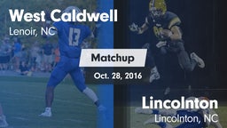 Matchup: West Caldwell vs. Lincolnton  2016