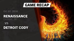 Recap: Renaissance  vs. Detroit Cody 2016