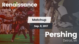Matchup: Renaissance vs. Pershing  2017
