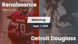 Matchup: Renaissance vs. Detroit Douglass 2018