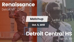 Matchup: Renaissance vs. Detroit Central HS 2018