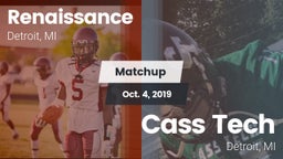 Matchup: Renaissance vs. Cass Tech  2019