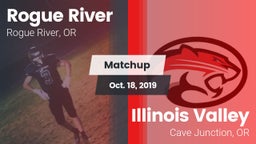 Matchup: Rogue River High Sch vs. Illinois Valley  2019