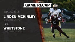 Recap: Linden-McKinley  vs. Whetstone  2016