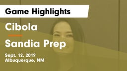 Cibola  vs Sandia Prep  Game Highlights - Sept. 12, 2019