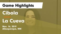 Cibola  vs La Cueva  Game Highlights - Nov. 16, 2019