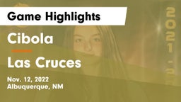 Cibola  vs Las Cruces Game Highlights - Nov. 12, 2022