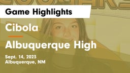Cibola  vs Albuquerque High Game Highlights - Sept. 14, 2023