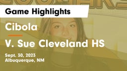 Cibola  vs V. Sue Cleveland HS Game Highlights - Sept. 30, 2023