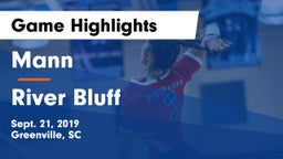 Mann  vs River Bluff  Game Highlights - Sept. 21, 2019